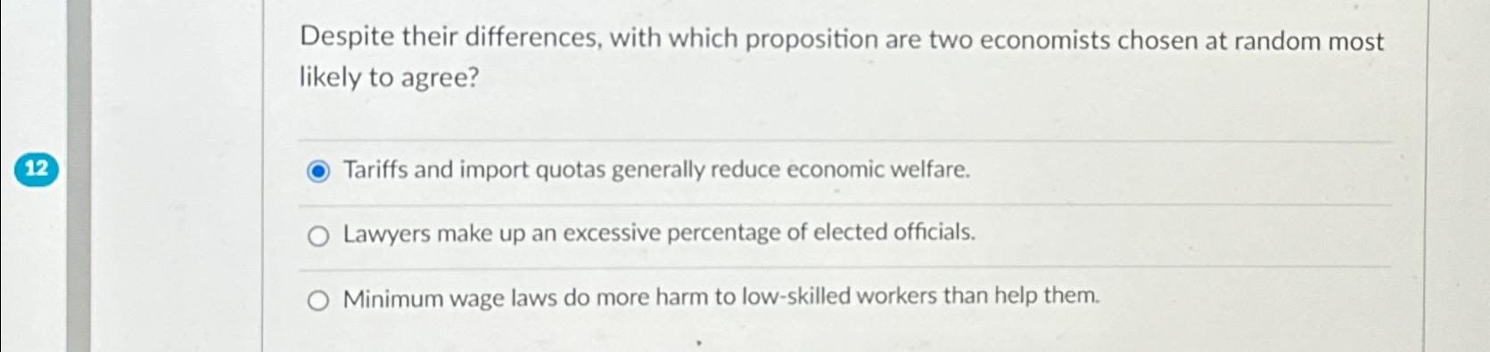 Solved Despite their differences, with which proposition are | Chegg.com