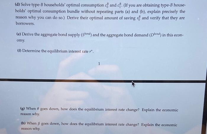 Solved (d) Solve Type-B Households' Optimal Consumption C0B | Chegg.com