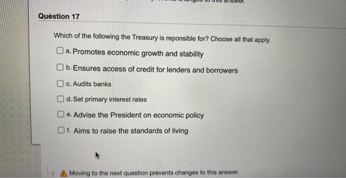 Solved Question 17 Which of the following the Treasury is | Chegg.com