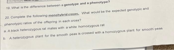 Solved 19. What is the difference between a genotype and a | Chegg.com