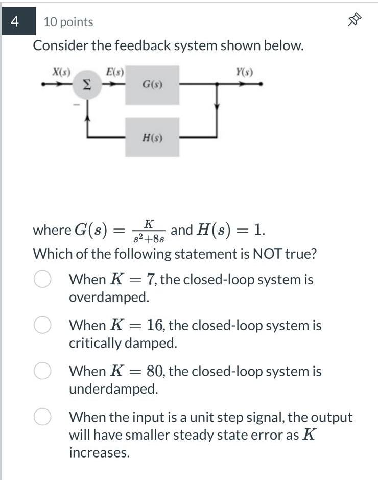 Solved Consider The Feedback System Shown Below. Where | Chegg.com