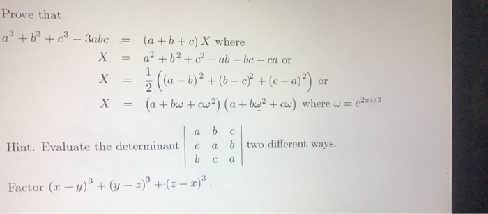 Solved Prove That A3 C3 3abc A B C X Where H Chegg Com