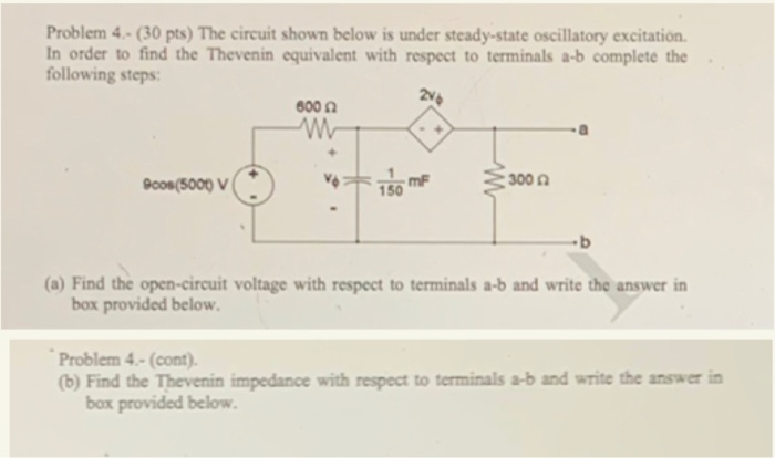 Solved Problem 4.- (30 pts) The circuit shown below is under | Chegg.com