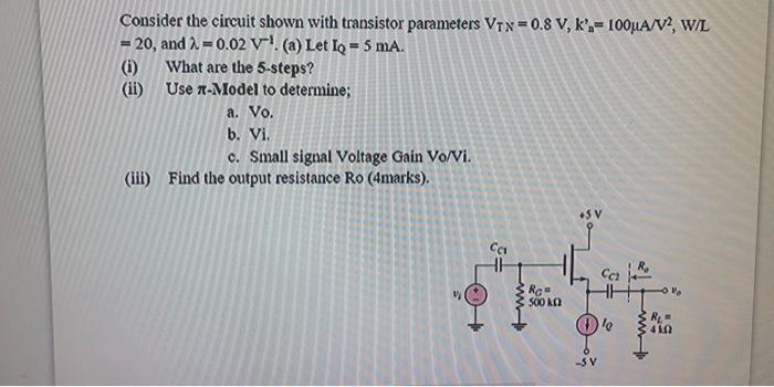 Solved Consider the circuit shown with transistor parameters | Chegg.com