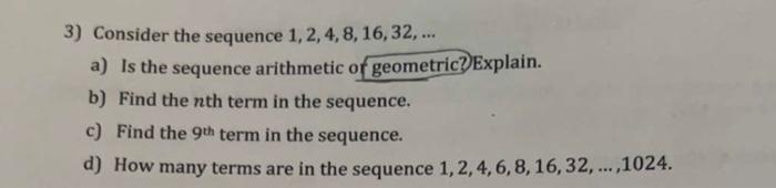 solved-3-consider-the-sequence-1-2-4-8-16-32-a-is-the-chegg