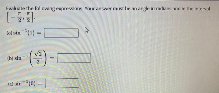 Solved Evaluate the following expressions. Your answer must | Chegg.com