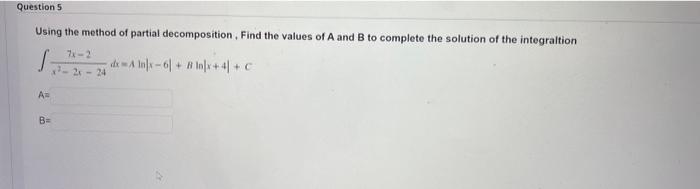 Solved Using the method of partial decomposition, Find the | Chegg.com