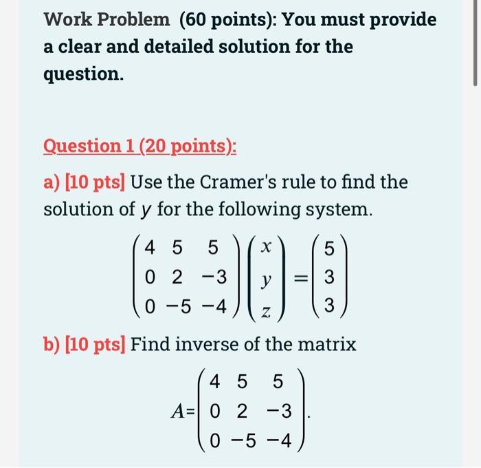 Solved Work Problem ( 60 points): You must provide a clear | Chegg.com