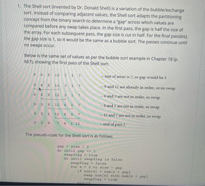 Solved 1. The Shell sort (invented by Dr. Donald Shell) is a | Chegg.com