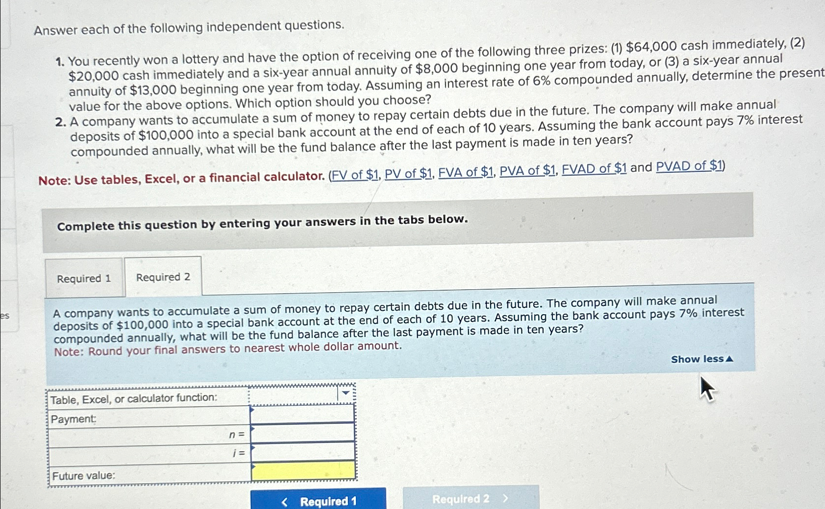 Solved Answer each of the following independent | Chegg.com