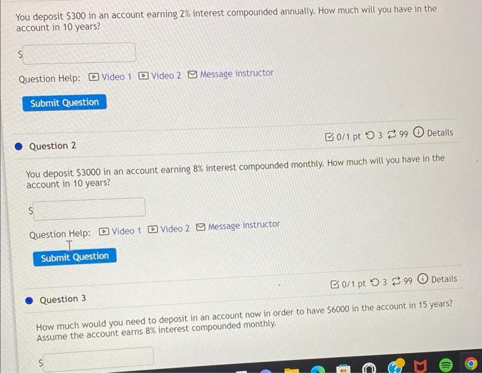 solved-you-deposit-300-in-an-account-earning-2-interest-chegg