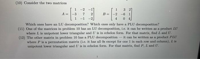 Solved (10) Consider the two matrices | Chegg.com