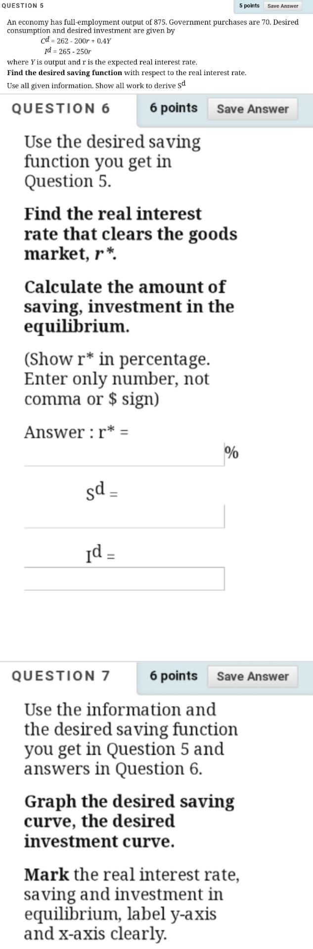 Solved QUESTION 5 5 points Save Answer An economy has | Chegg.com