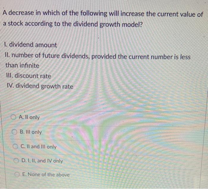 Solved A decrease in which of the following will increase | Chegg.com
