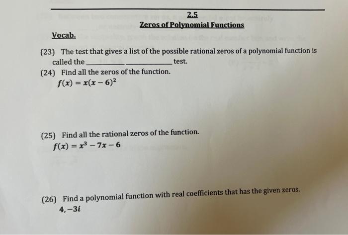 Solved 2.5 Zeros of Polynomial Functions Vocab. (23) The | Chegg.com