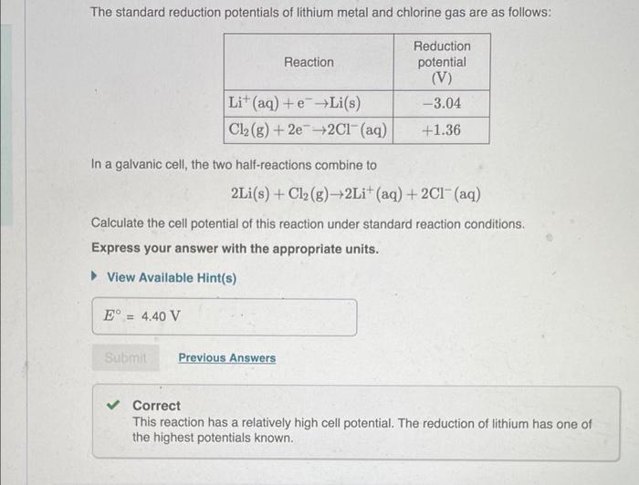 Solved The standard reduction potentials of lithium metal