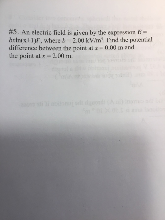 Solved #5. An Electric Field Is Given By The Expression E = | Chegg.com