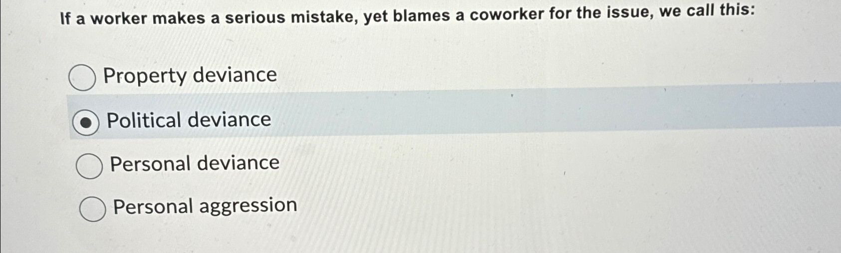 Solved If a worker makes a serious mistake, yet blames a | Chegg.com