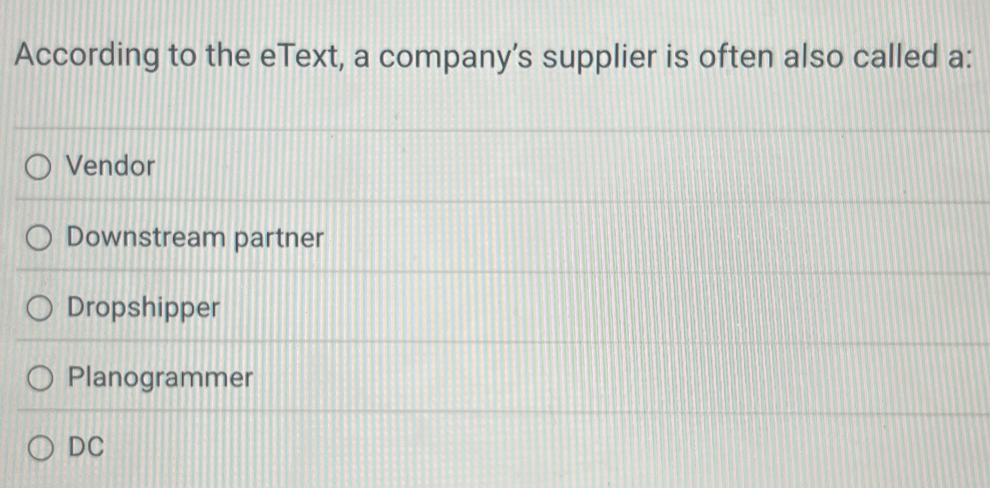Solved According to the eText, a company's supplier is often | Chegg.com