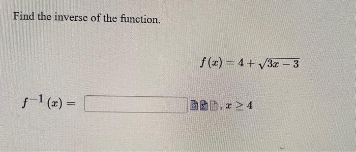 Solved Find the inverse of the function on the given domain. | Chegg.com