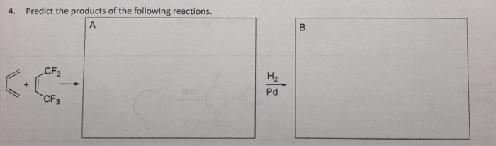 Solved 4. Predict The Products Of The Following Reactions. | Chegg.com