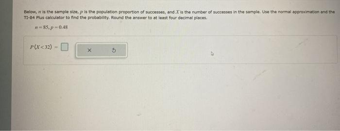 Solved Below, is the sample size, p is the population | Chegg.com