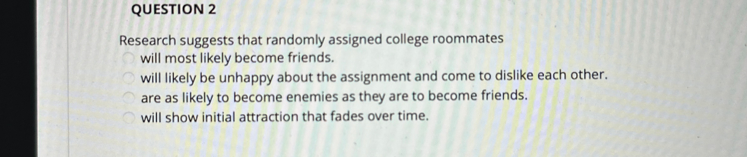 Solved QUESTION 2Research suggests that randomly assigned | Chegg.com