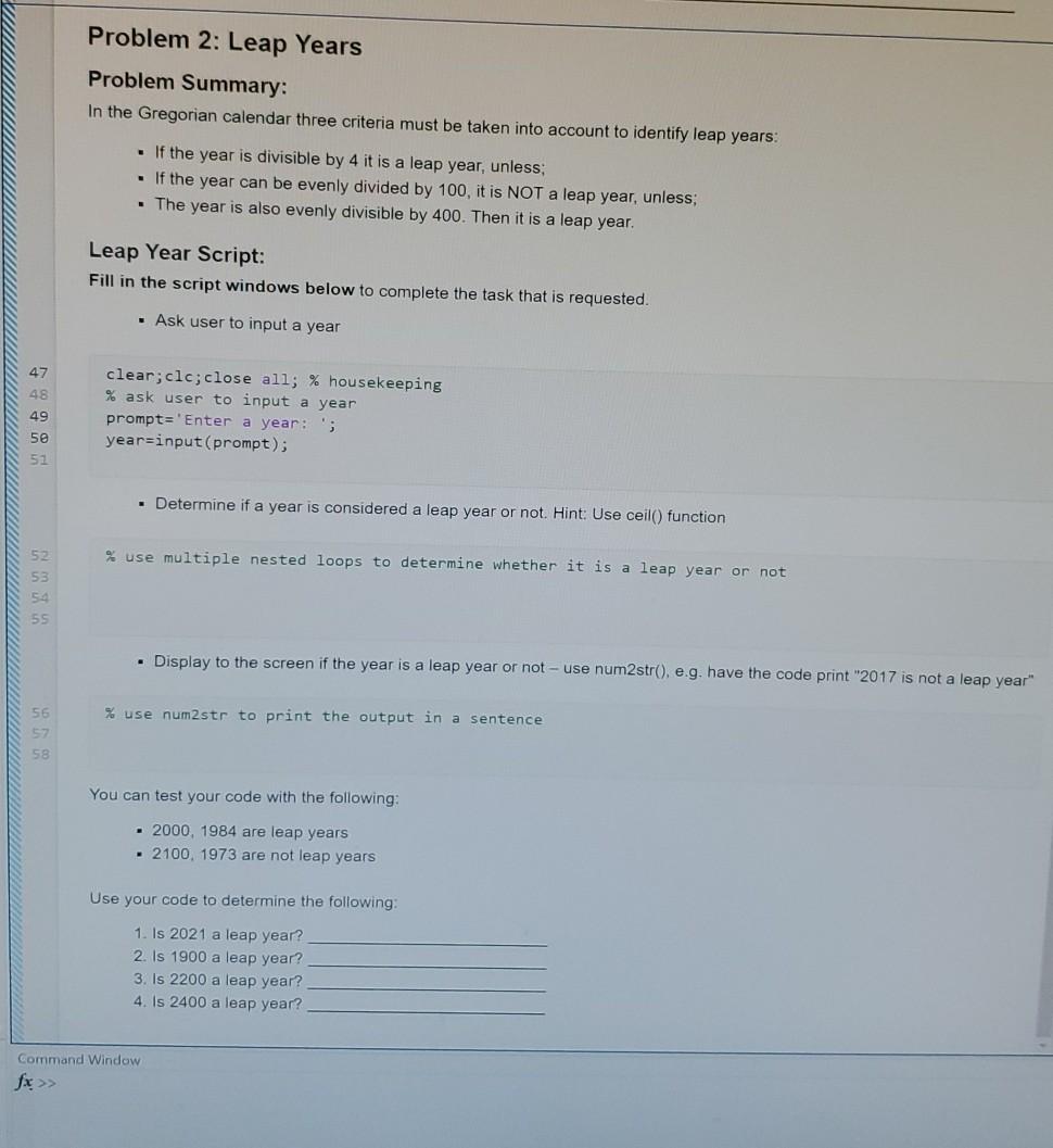 Solved Problem 2: Leap Years Problem Summary: In the | Chegg.com