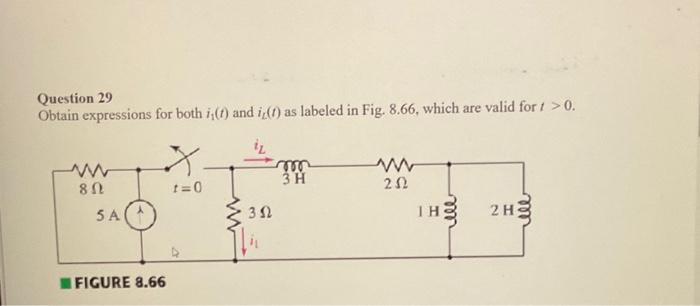 Solved Question 29 Obtain Expressions For Both I1(t) And 