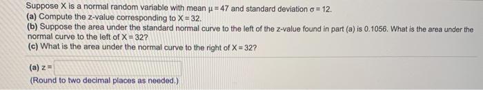 Solved Suppose X is a normal random variable with mean u = | Chegg.com
