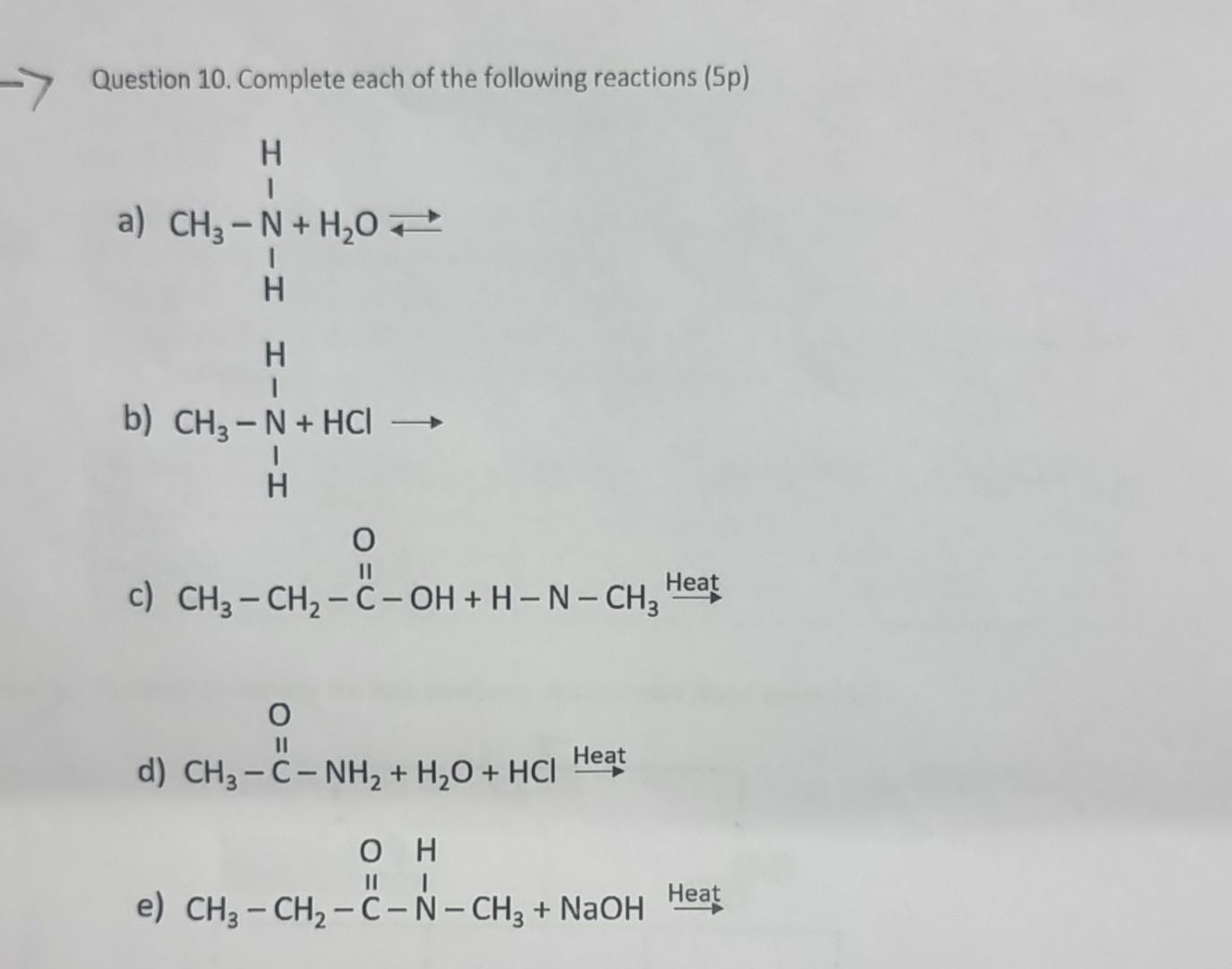 Solved Question 10. Complete each of the following reactions | Chegg.com