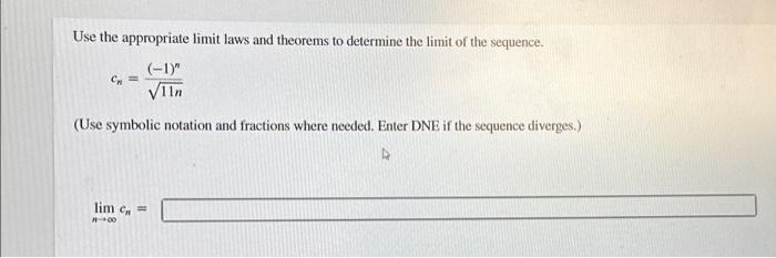 Solved Use The Appropriate Limit Laws And Theorems To | Chegg.com