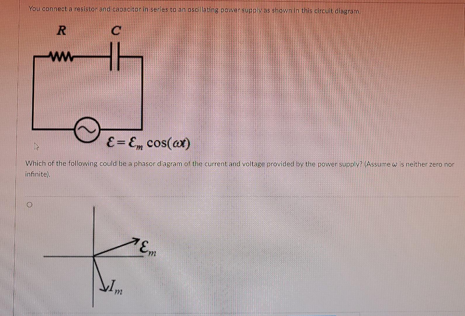 [Solved] You connect a resistor and capacitor in