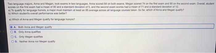 Solved Two language majors, Anna and Megan took exams in two | Chegg.com