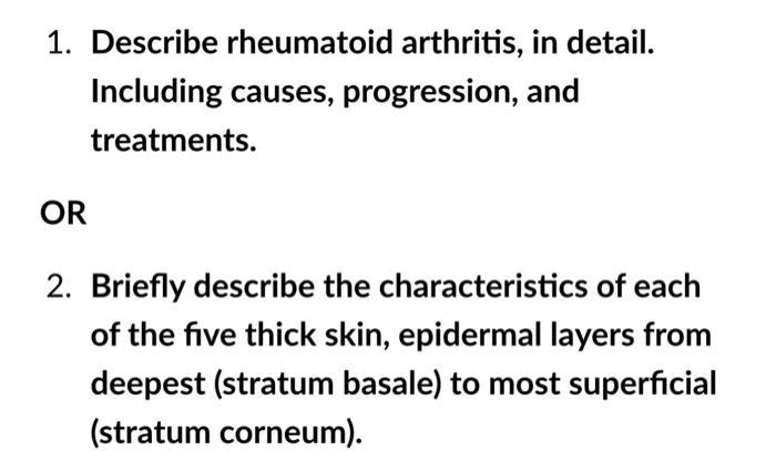 Solved 1. Describe rheumatoid arthritis, in detail. | Chegg.com