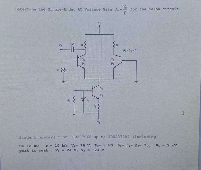 Solved Determine the Single-Ended AC Voltage Gain A=ViV0 for | Chegg.com