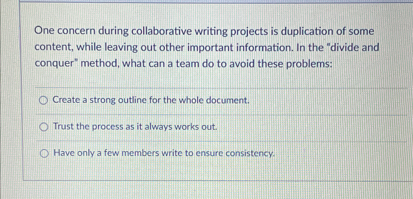 Solved One concern during collaborative writing projects is | Chegg.com