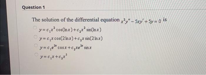 Solved The solution of the differential equation | Chegg.com