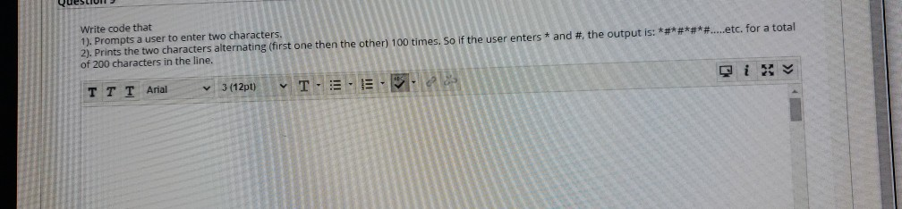 Solved Write code that 1). Prompts a user to enter two | Chegg.com