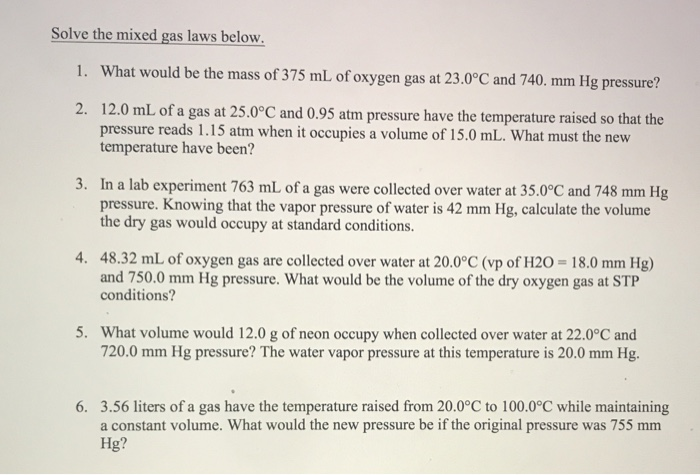 Solved Solve the mixed gas laws below. 1. What would be the | Chegg.com