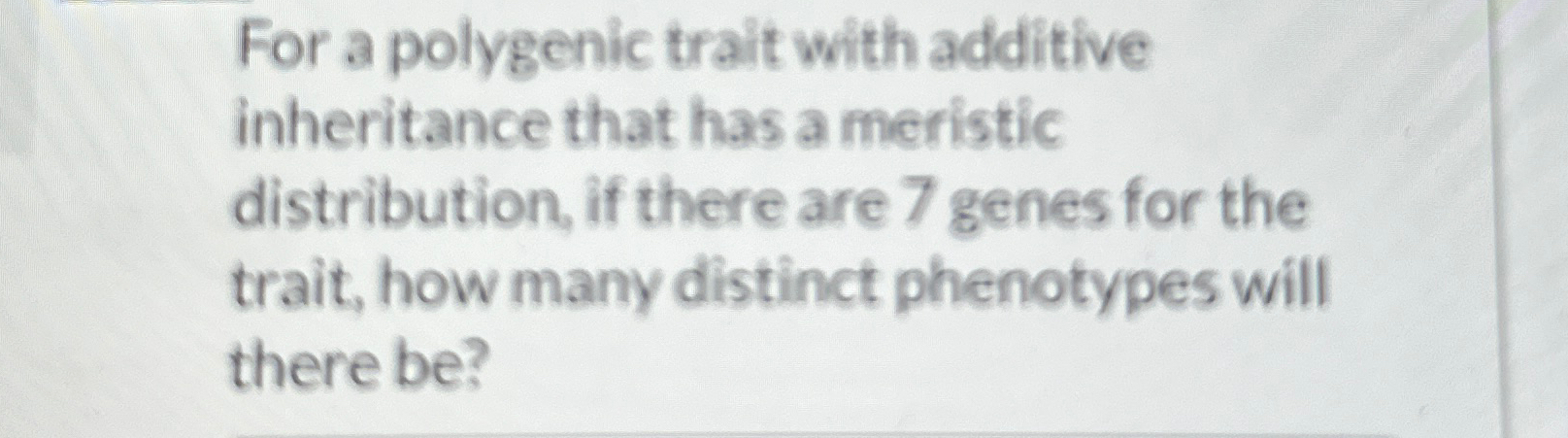 Solved For A Polygenic Trait With Additive Inheritance That | Chegg.com