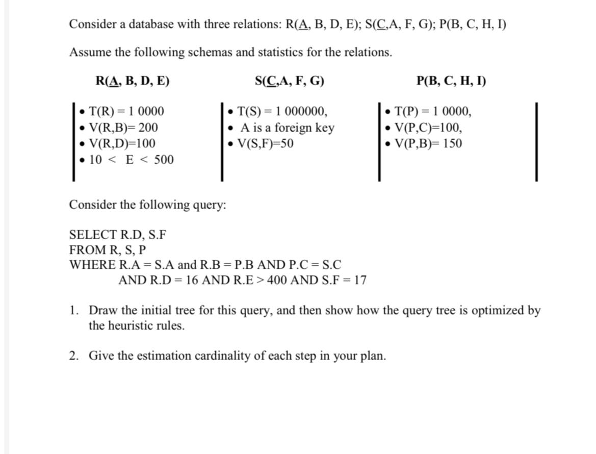 Solved Consider a database with three relations: | Chegg.com