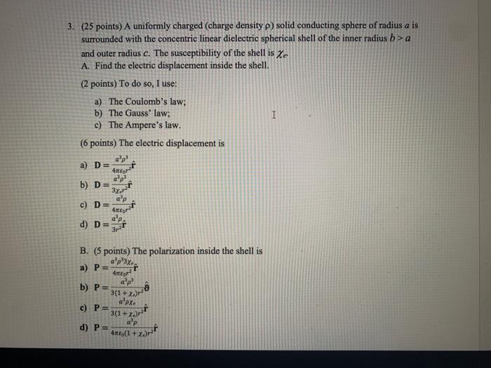 Solved 3. (25 points) A uniformly charged (charge density p) | Chegg.com