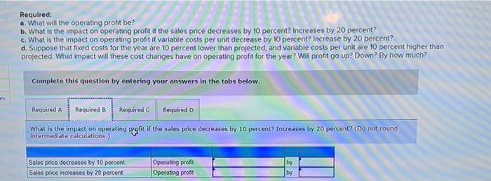 Solved $ Sales price Variable costs Fixed costs 22 per unit | Chegg.com