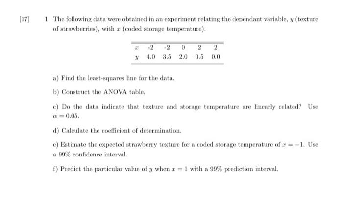 Solved 1. The following data were obtained in an experiment | Chegg.com