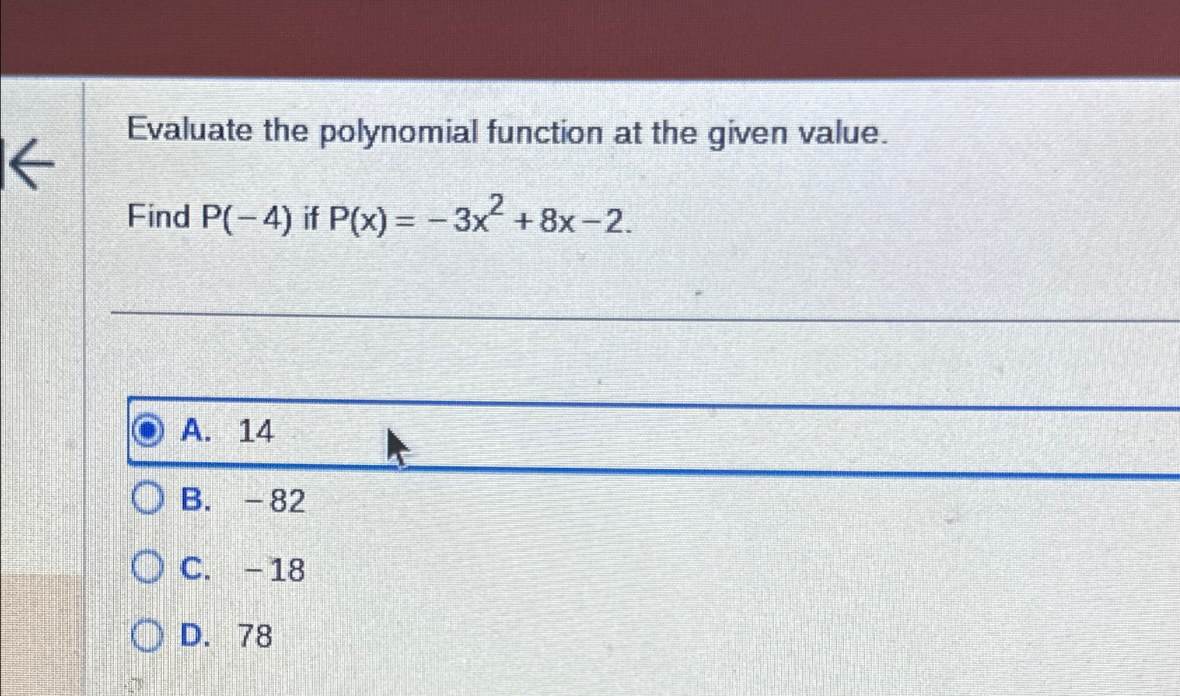 Solved Evaluate the polynomial function at the given | Chegg.com