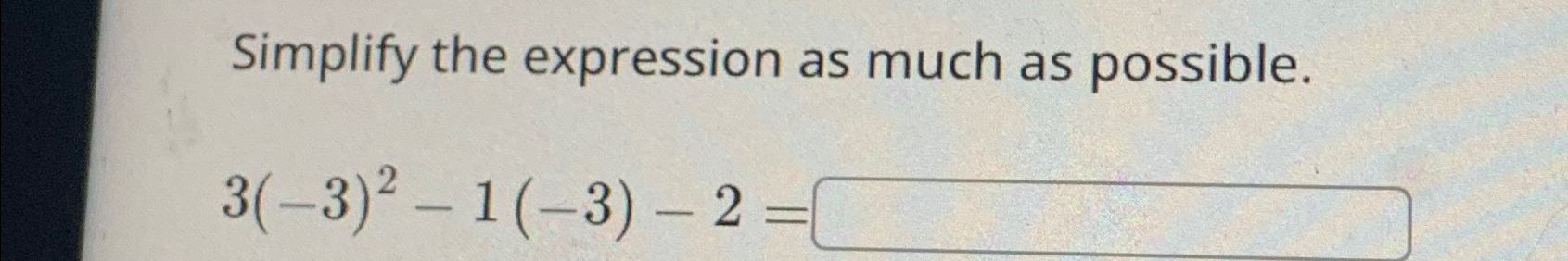 Solved Simplify the expression as much as | Chegg.com