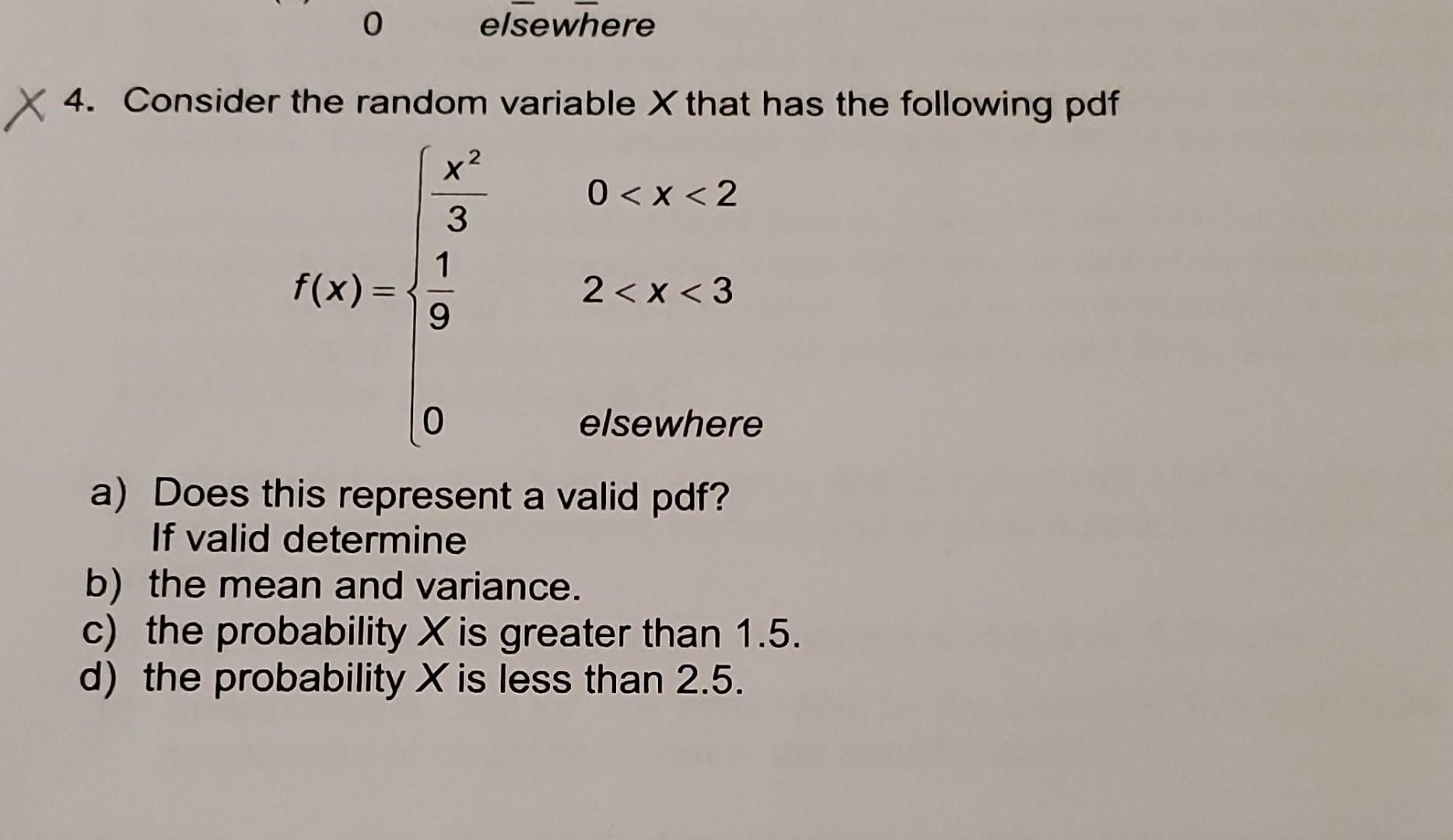 Solved 4. Consider the random variable X that has the | Chegg.com
