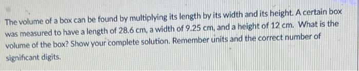 Solved The volume of a box can be found by multiplying its | Chegg.com