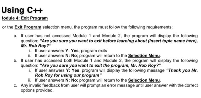 Solved Using C++ lodule 4: Exit Program or the Exit Program | Chegg.com